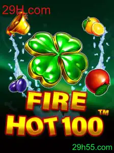 Descubra o Jogo Inovador FireHot100 e Sua Ligação com 29H.com